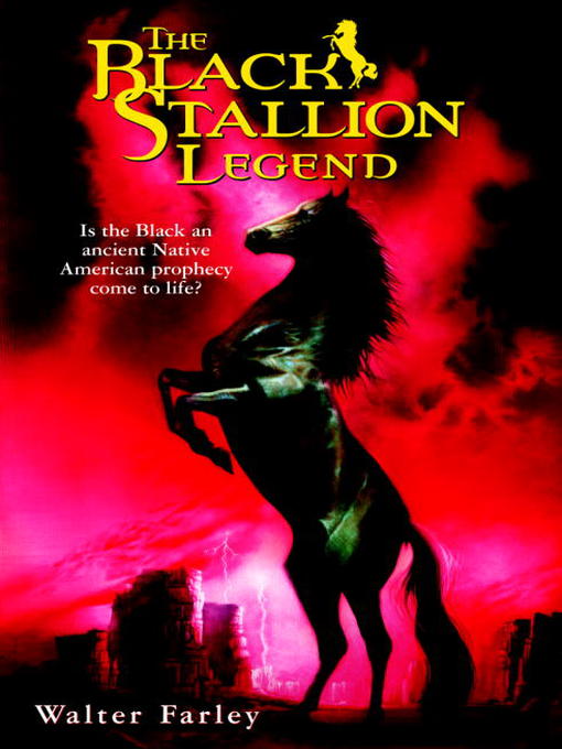 Title details for The Black Stallion Legend by Walter Farley - Wait list